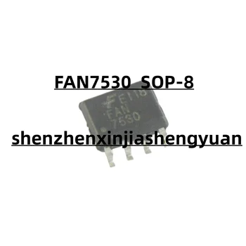 1 шт./лот Новый оригинальный FAN7530 SOP-8